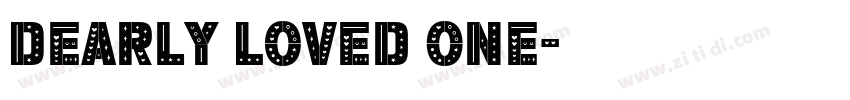 Dearly Loved One字体转换
